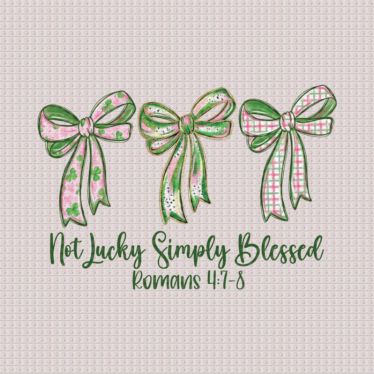 Not Lucky Simply Blessed Coquette Bows
