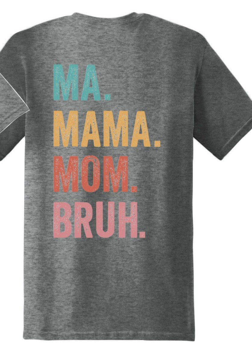Ma Mama Mom Bruh, Mama, Boy, Back and Pocket Design DTF Transfers