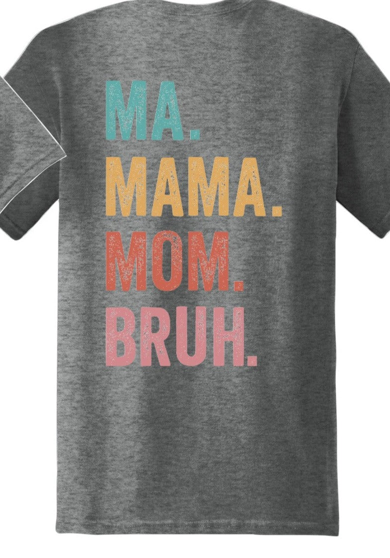 Ma Mama Mom Bruh, Mama, Girl, Back and Pocket Design DTF Transfers