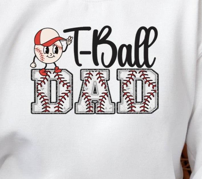 T-Ball Dad, Dad, Mitts, T-Ball Ball, T-Ball, DTF Design