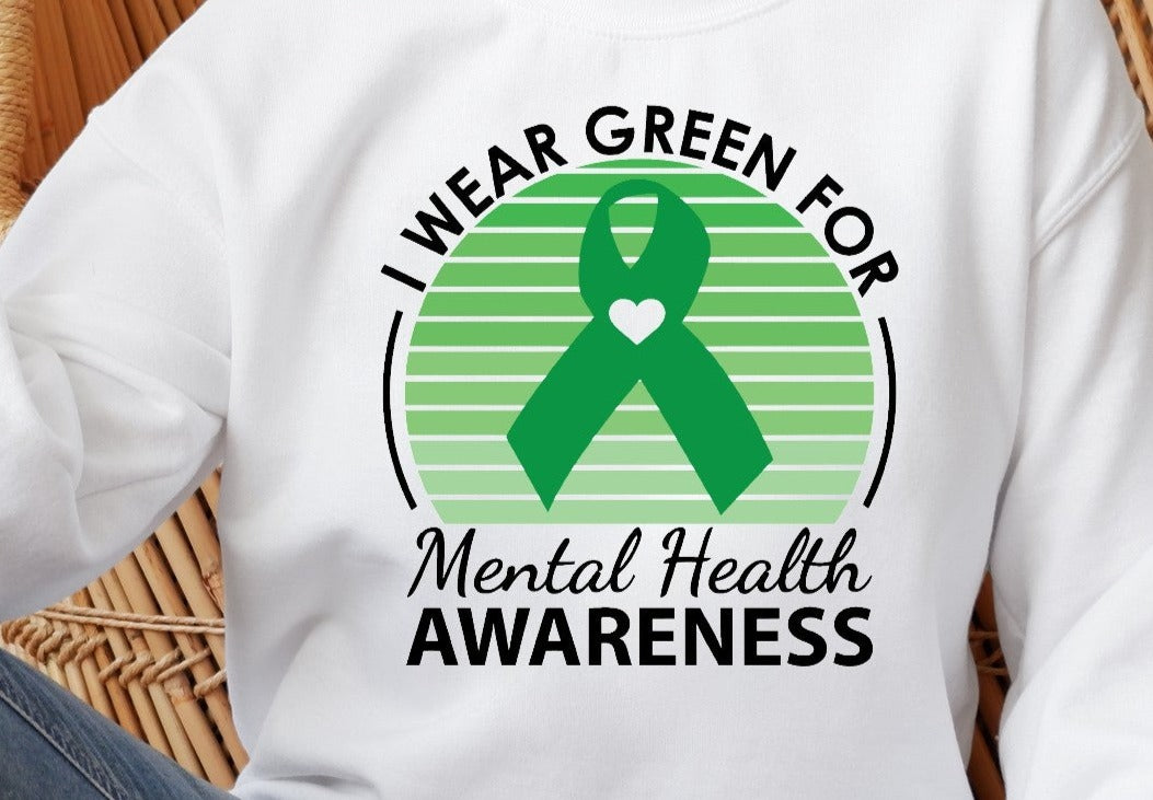 I Wear Green For Mental Health Awareness, Mental Health, Awareness, Green Ribbon DTF Transfer