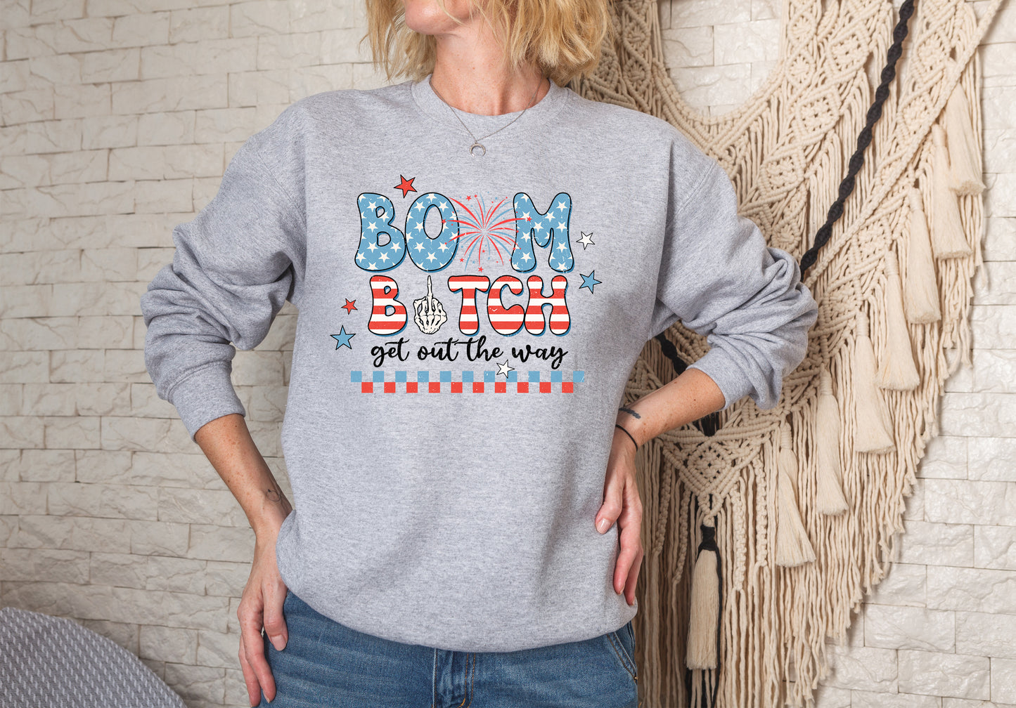 Boom B*tch Get Out The Way 4th of July, Adult design DTF Transfer