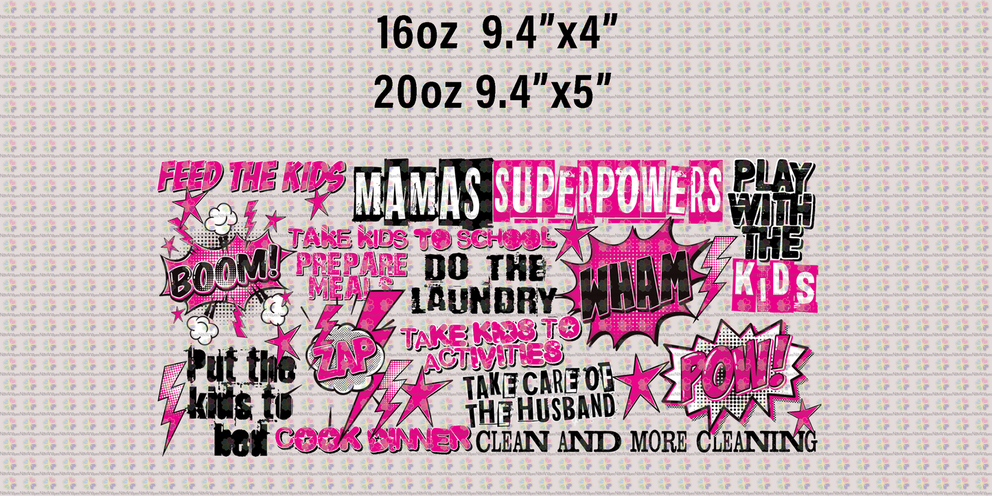 Mama SuperPowers