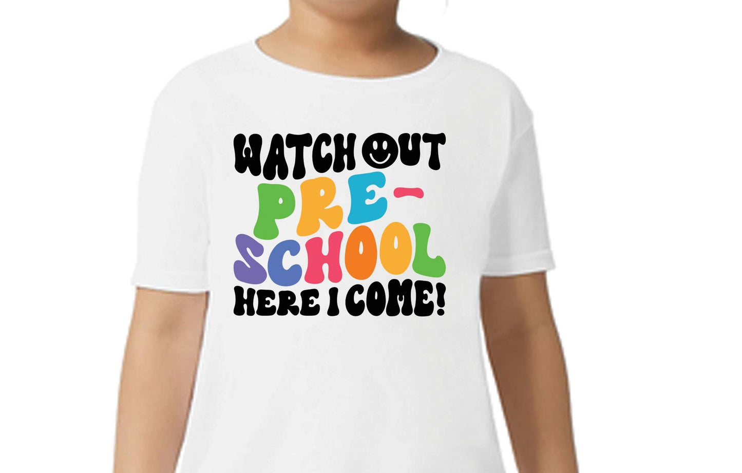 Watch Out Pre-School Here I Come DTF Transfer