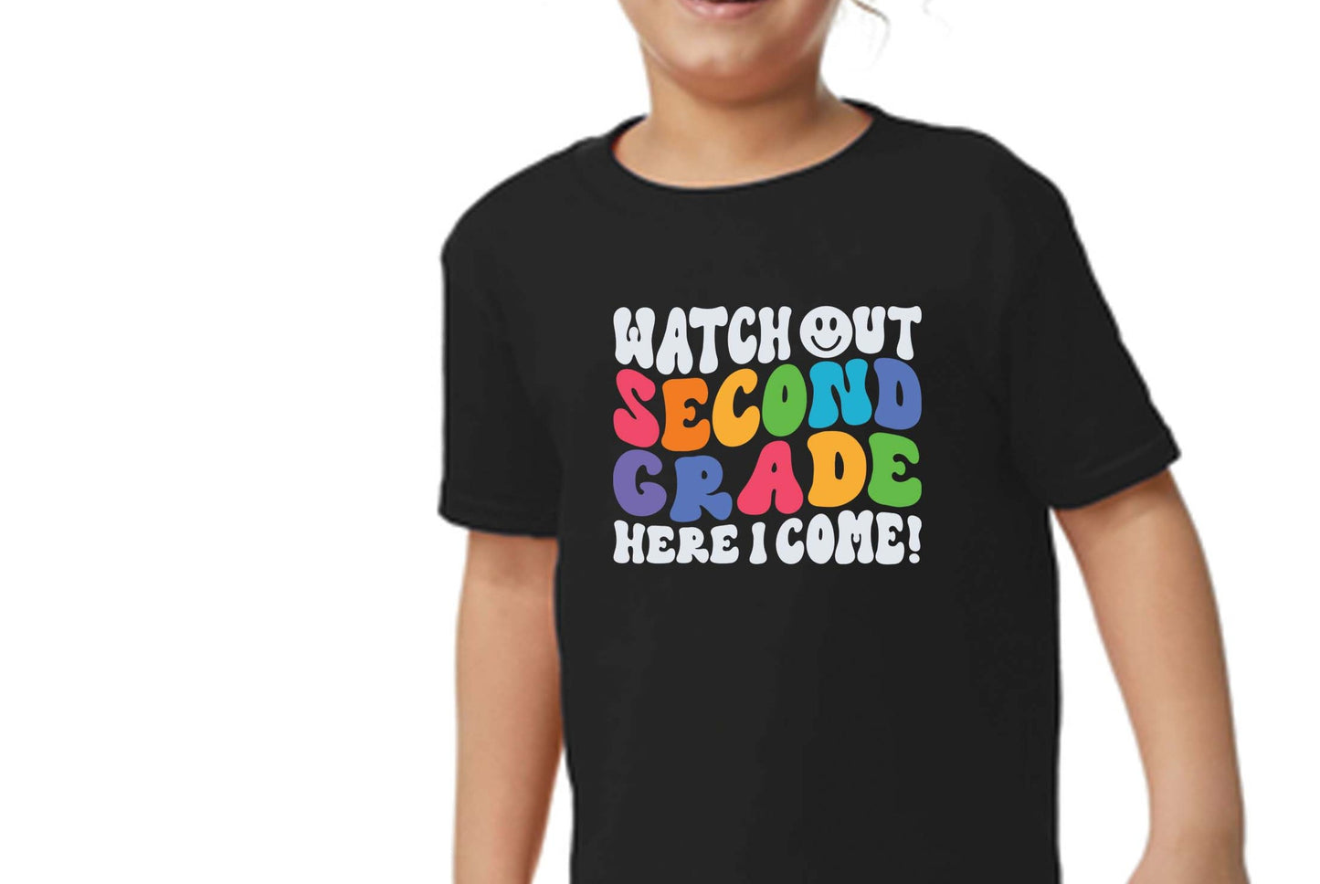 Watch Out Second Grade Here I Come DTF Transfer