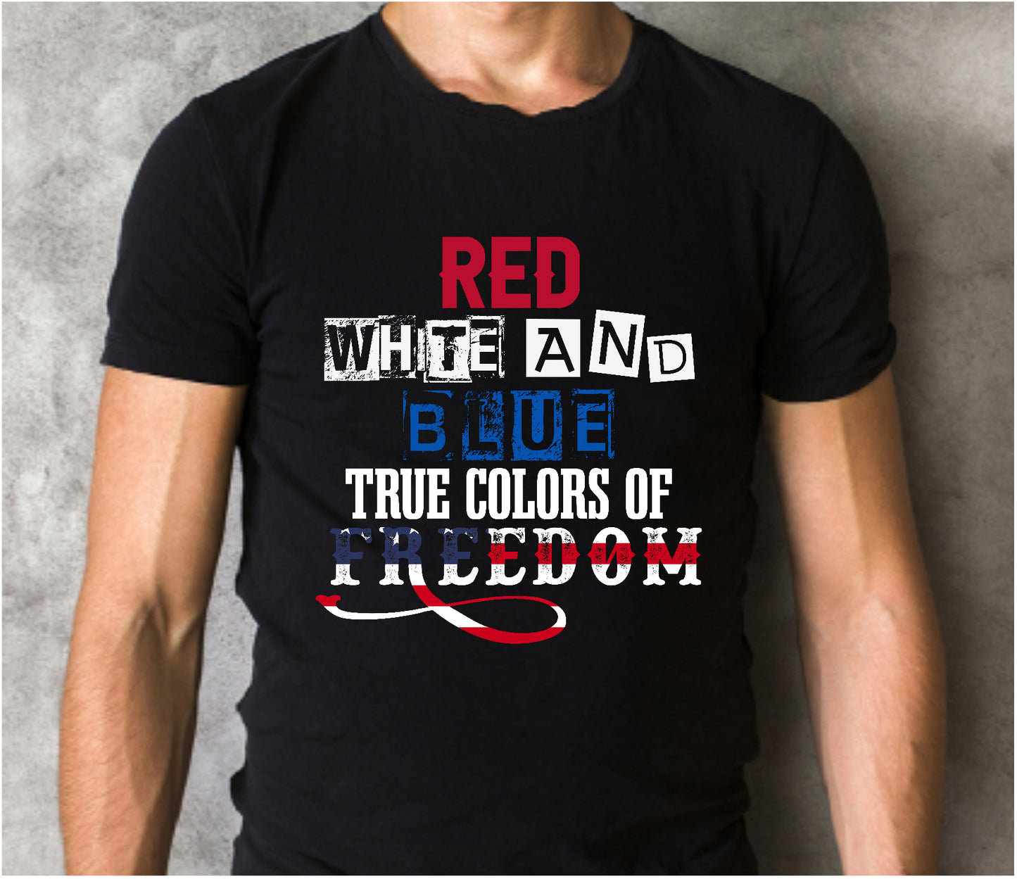 Red white blue are the true colors of freedom, Patriotic, Red, White and Blue DTF Transfer