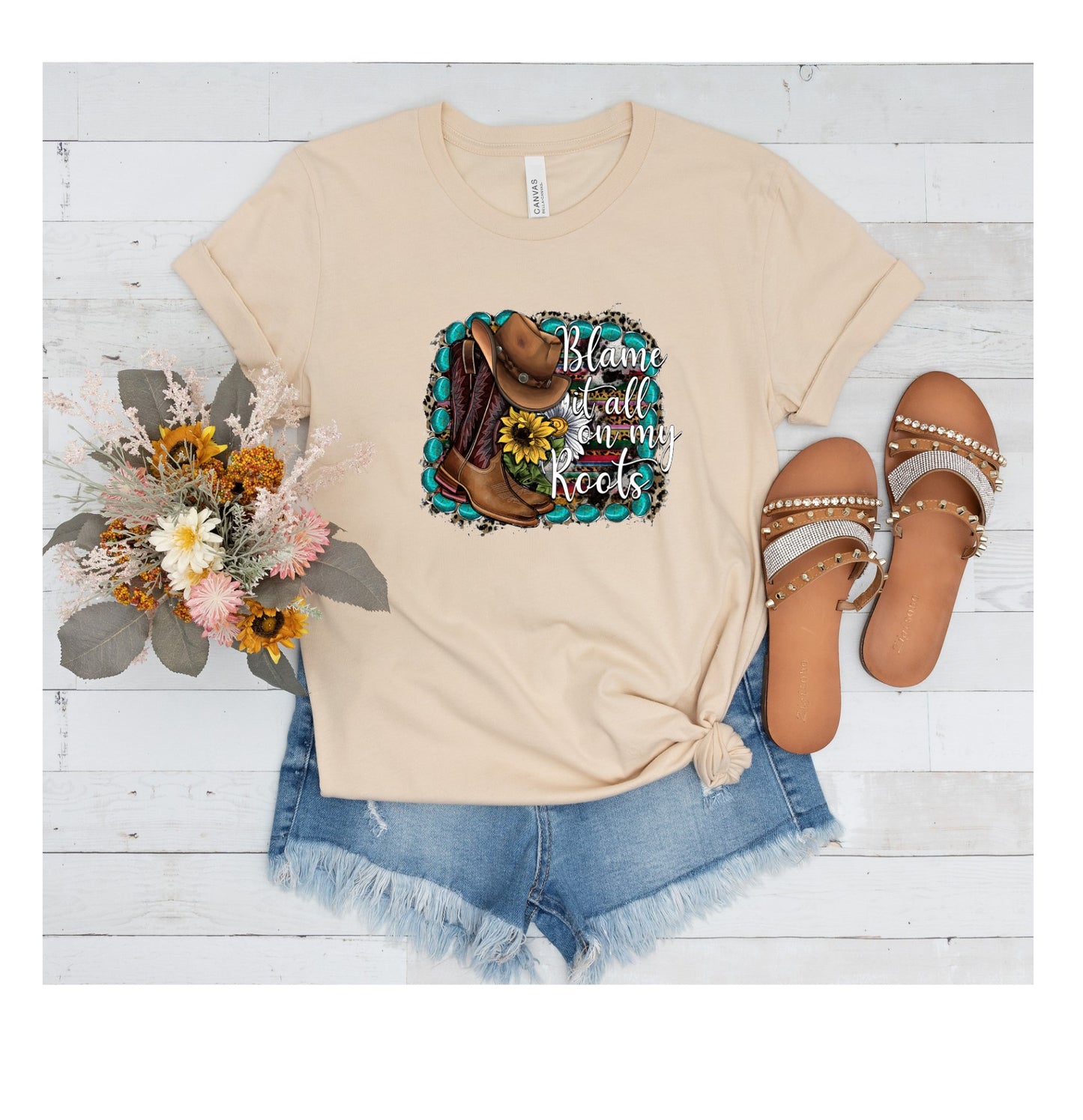 Blame It All On My Roots, Boots, Country Song, Turquoise, Sunflower, Cowboy,Western DTF Transfer