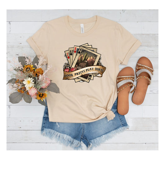 Look Pretty Play Dirty, Playing Cards, Western DTF Transfer